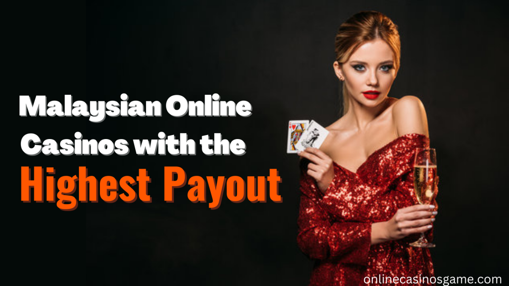 Malaysian online casinos with the highest free credit