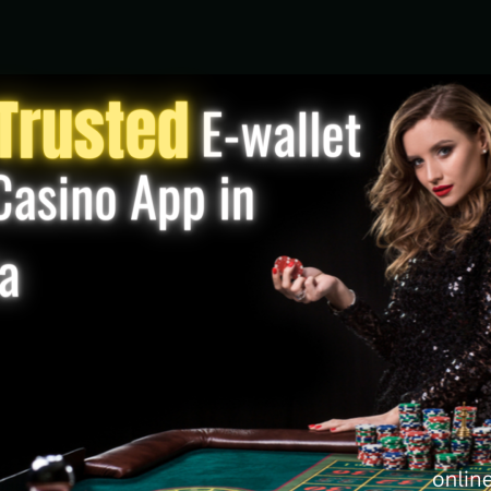 Most Trusted E-wallet Online Casino App in Malaysia