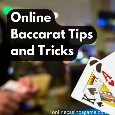 Online Baccarat tips and tricks