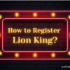Cara Mendaftar Lion King?