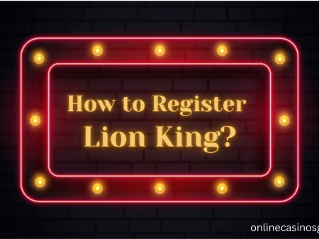How to Register Lion King?
